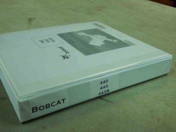 Bobcat  440, 443, 443B PN# 6566694  Skid Steer Loader ​Service Manual #6211 - Image 5