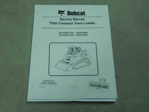 Bobcat  T250 PN# 6986682 Compact Track Loader Service Manual #6212