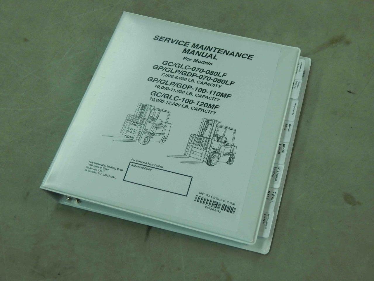 Yale GC/GLC-070-080LF GC GLC 070 070 LF Lift Service Maintenance Manual #6202