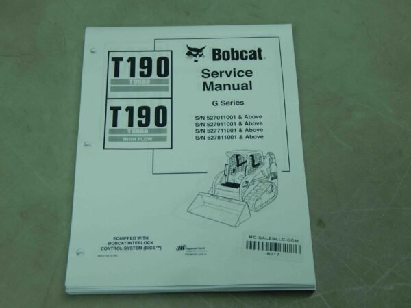 Bobcat T190 Turbo, T190 Turbo High Flow PN# 6902734 Loader Service Manual #6217